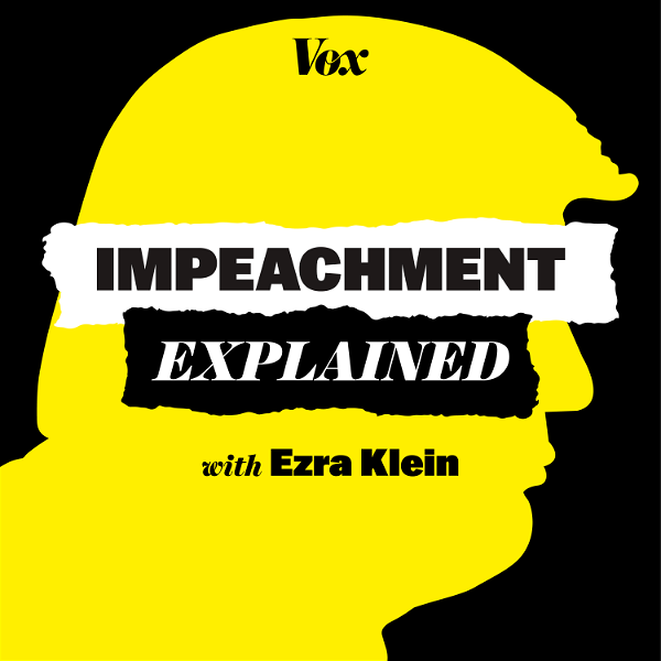 Artwork for Impeachment, Explained