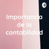 Importancia de la contabilidad