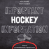 Important Hockey Information