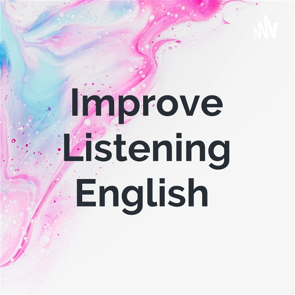 Artwork for Improve Listening English