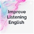 Improve Listening English