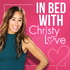 In Bed with Christy Love