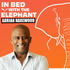 In Bed with the Elephant