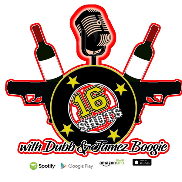 Artwork for 16 Shots with J Boogie & Dub