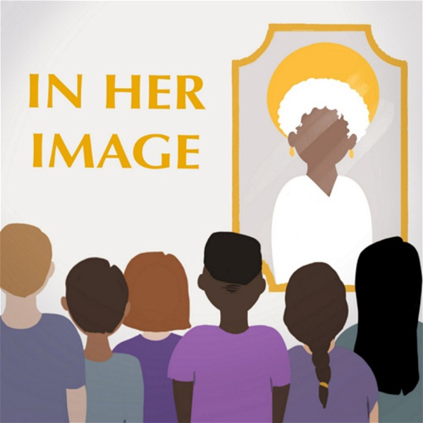 Artwork for In Her Image: Finding Heavenly Mother in Scripture, Scholarship, the Arts, & Everyday Life