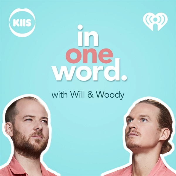 Artwork for In One Word with Will & Woody