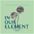 In Our Element - with Linda France