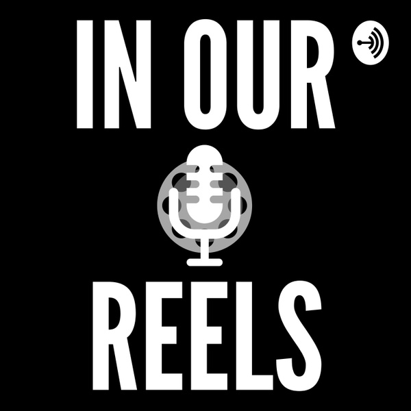 Artwork for In Our Reels