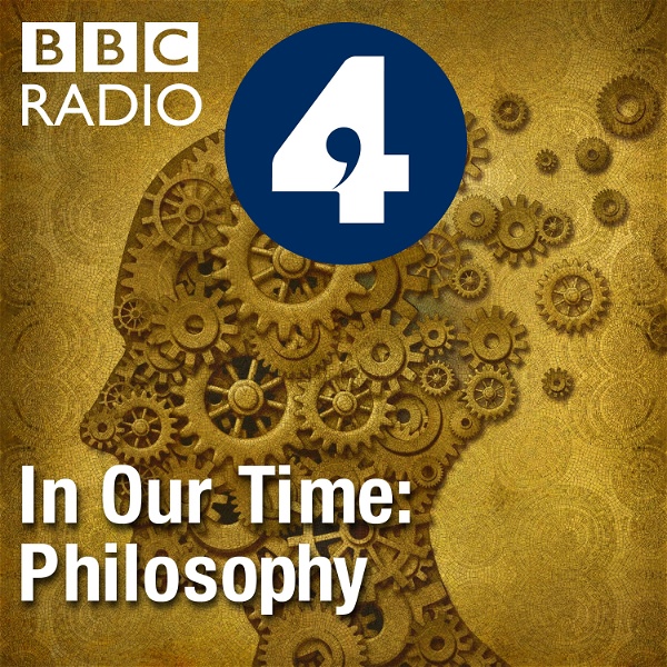 Artwork for In Our Time: Philosophy