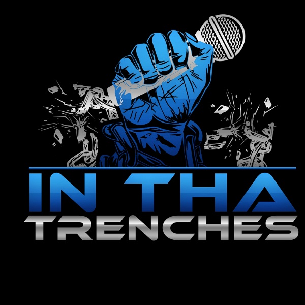 Artwork for In Tha Trenches Podcast