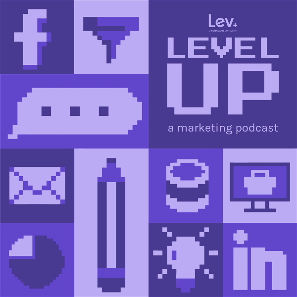 Artwork for Level Up: A Marketing Podcast