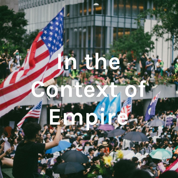 Artwork for In the Context of Empire
