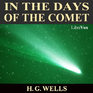 Artwork for In the Days of the Comet by H. G. Wells (1866