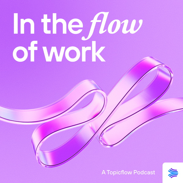 Artwork for In the Flow of Work