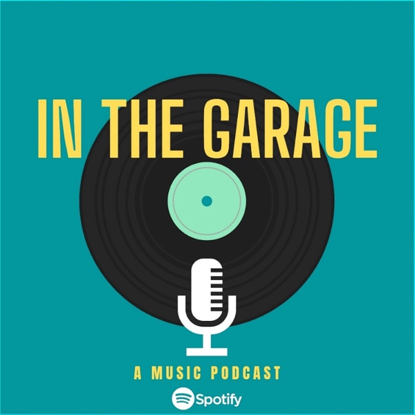 Artwork for In The Garage: A Music Podcast