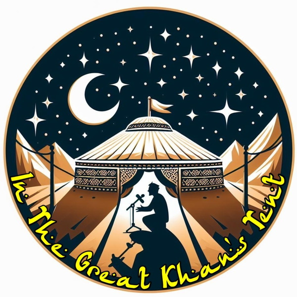 Artwork for In the Great Khan’s Tent