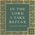In the Lord I Take Refuge: Daily Devotions Through the Psalms with Dane Ortlund