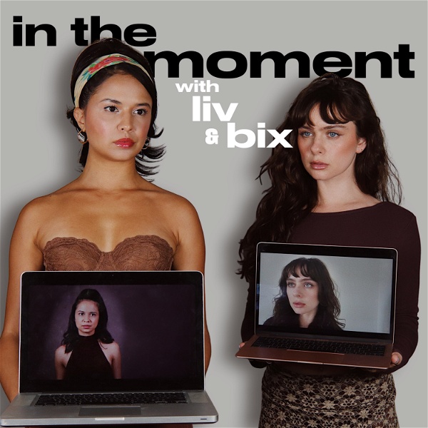 Artwork for In The Moment with Liv & Bix