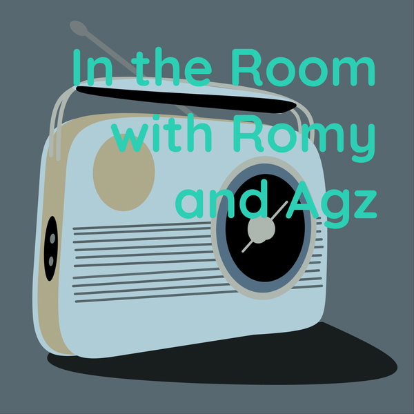 Artwork for In the Room with Romy and Agz