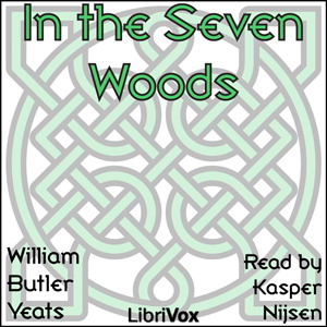 Artwork for In the Seven Woods by William Butler Yeats (1865