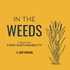 In the Weeds