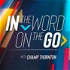 In the Word, On the Go