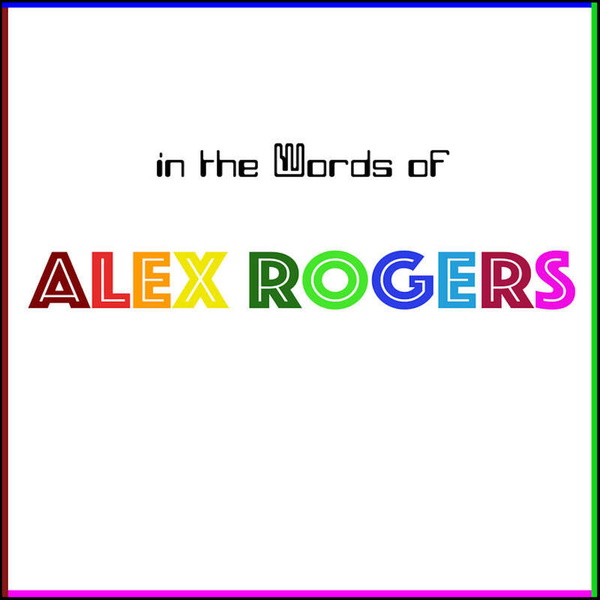 Artwork for IN THE WORDS OF ALEX ROGERS