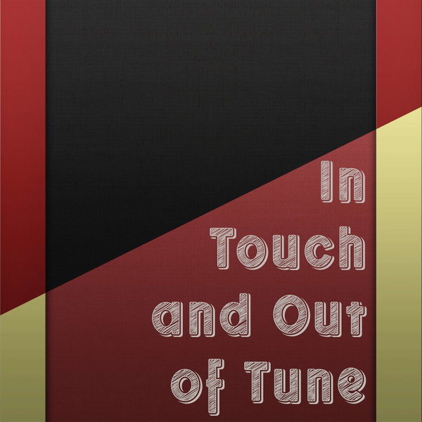 Artwork for In Touch & Out of Tune