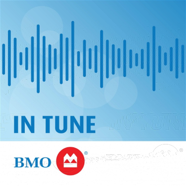 Artwork for BMO Equity Research IN Tune