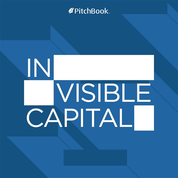 Artwork for In Visible Capital with PitchBook