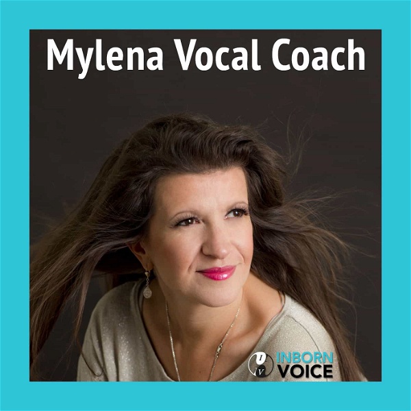 Artwork for The Inborn Voice Coaching Podcast by Mylena Vocal Coach