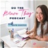 Do The Brave Thing™ Online Business Podcast with Kate Doster
