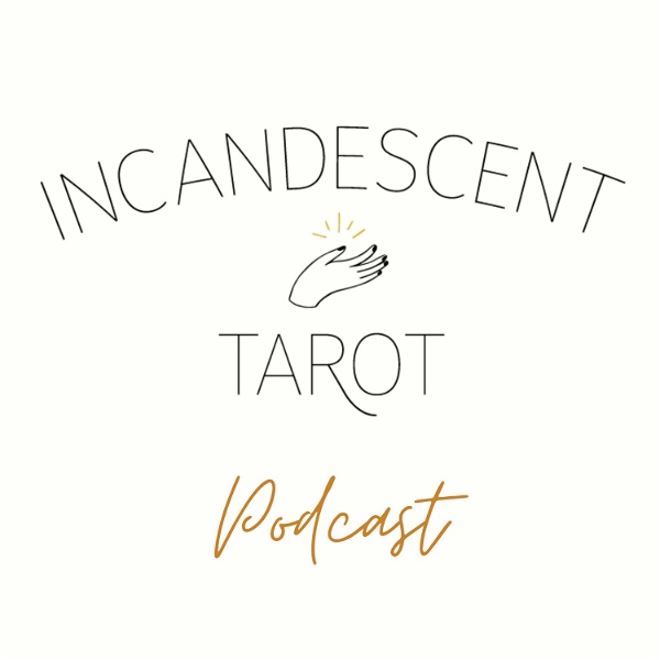 Artwork for Incandescent Tarot Podcast