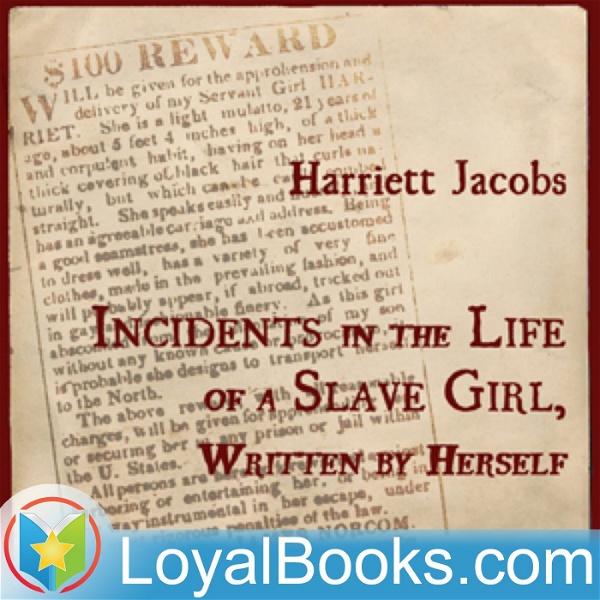 Artwork for Incidents in the Life of a Slave Girl, Written by Herself by Harriet Jacobs