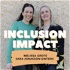 Inclusion Impact - The Podcast about Leadership and Inclusion