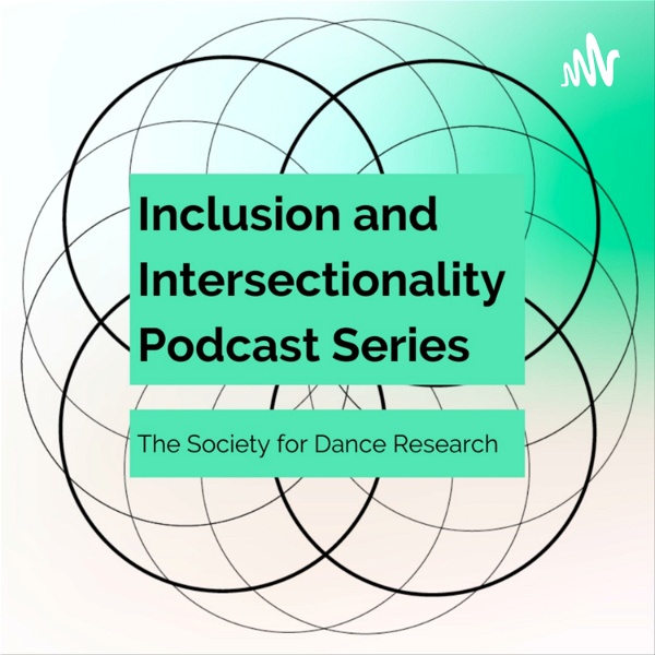 Artwork for Inclusion & Intersectionality Podcast