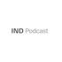 IND Podcast