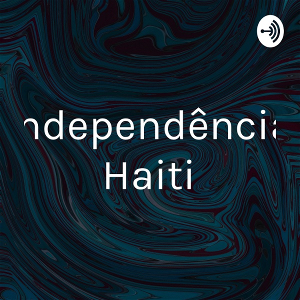 Artwork for Independência Haiti