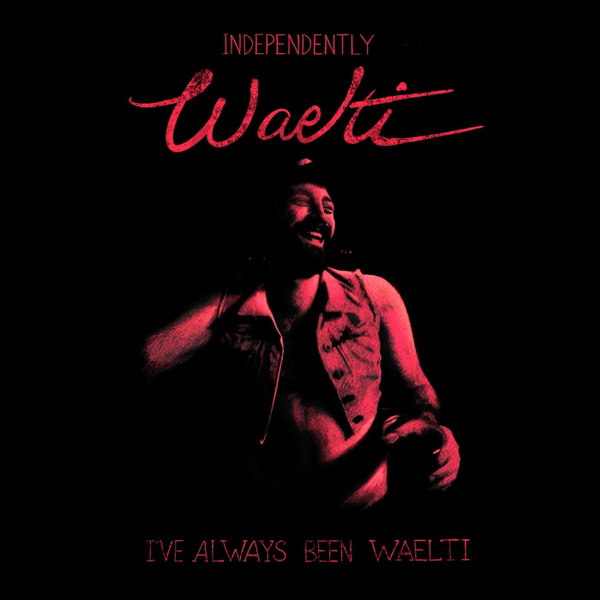 Artwork for Independently Waelti