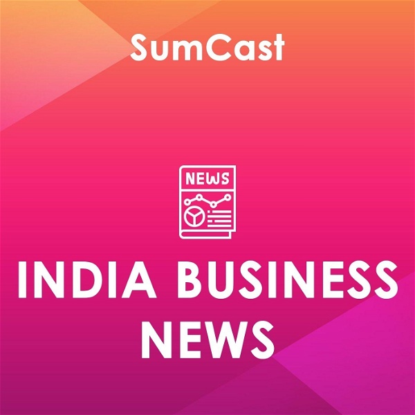Artwork for India Business News