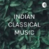INDIAN CLASSICAL MUSIC