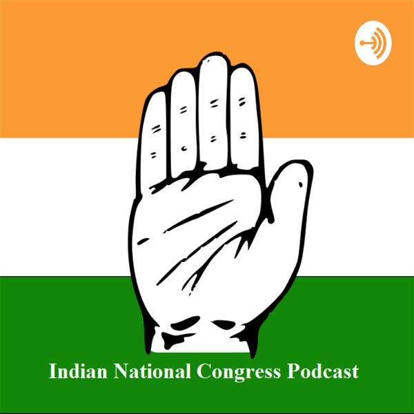 Artwork for Indian National Congress Podcast