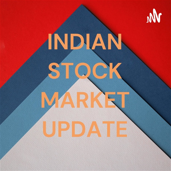 Artwork for INDIAN STOCK MARKET UPDATE