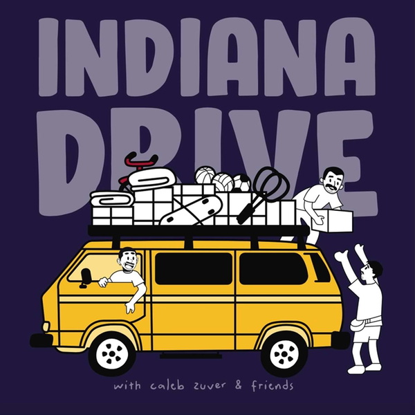 Artwork for Indiana Drive With Caleb Zuver & Friends