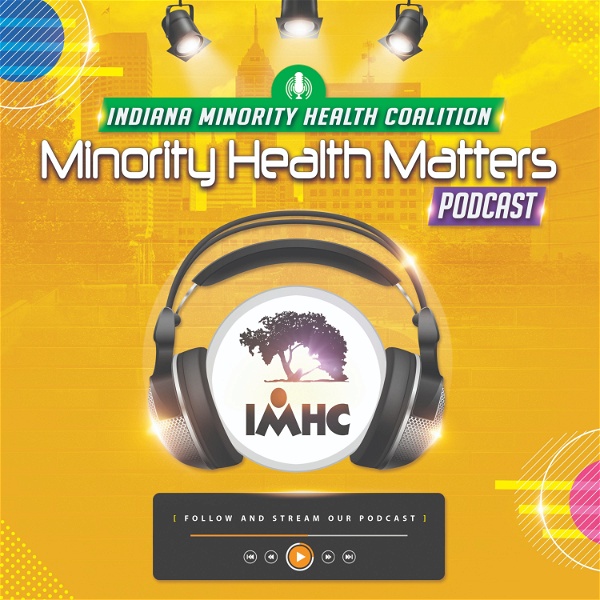 Artwork for Indiana Minority Health Network Podcast