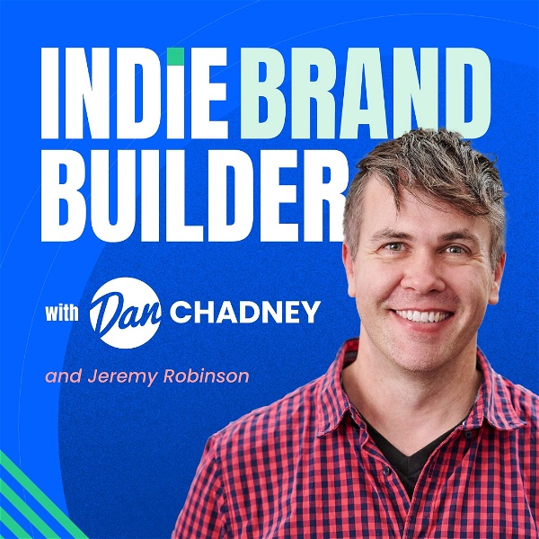 Artwork for Indie Brand Builder: how to build a successful business online