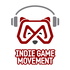 Indie Game Movement - The podcast about the business and marketing of indie games.