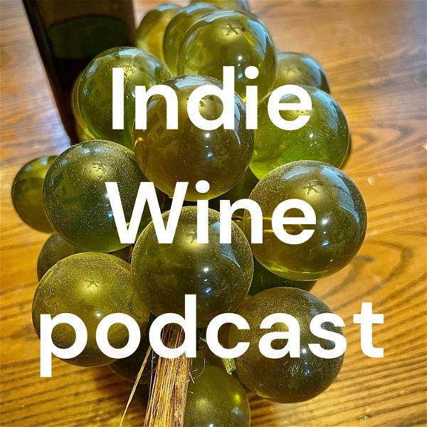 Artwork for Indie Wine podcast