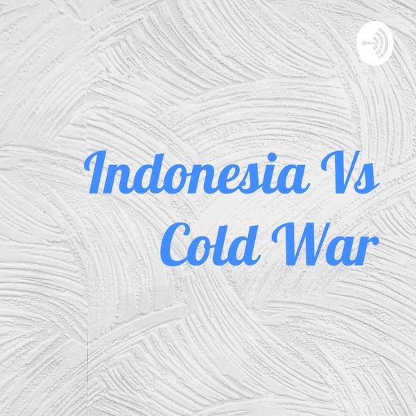 Artwork for Indonesia Vs Cold War