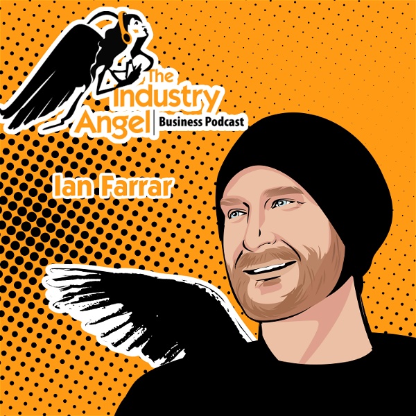 Artwork for Industry Angel Business Podcast